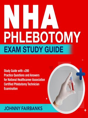 cover image of NHA Phlebotomy Exam Study Guide